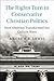 The Rights Turn in Conservative Christian Politics: How Abortion Transformed the Culture Wars (Cambridge Studies in Social Theory, Religion and Politics)