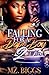 Falling for A Dope Boy 2 by Mz. Biggs