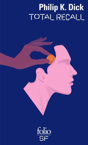Total Recall et autres récits (Mass Market Paperback)