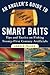 An Angler's Guide to Smart Baits by Angelo Peluso