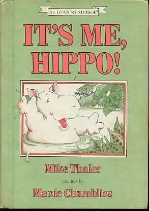 It's Me, Hippo! (I Can Read Books)
