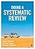 Doing a Systematic Review: A Student′s Guide
