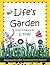 Life's Garden