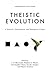 Theistic Evolution: A Scien...