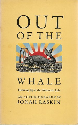 Out of the Whale: Growing Up in the American Left