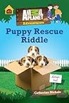 Puppy Rescue Riddle by Catherine Nichols