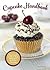 Cupcake Handbook: Your Guide to More Than 80 Recipes for Every Occasion (IMM Lifestyle) Recipes for Kids, Birthdays, Holidays & More, with Egg, Dairy & Gluten-Free Options in a Lay-Flat Spiral Binding
