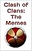 Clash of Clans: The Memes