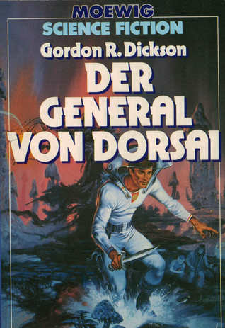 Der General von Dorsai (Childe Cycle, #1)
