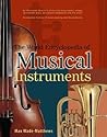 World Encyclopedia of Musical Instruments: An Illustrated Directory Of Musical Instruments: Strings, Woodwind, Bass, Percussion, Keyboards And The ... History Of Music-Making And The Orchestra World Encyclopedia of Musical Instruments: An Illustrated Directory Of Musical Instruments: Strings, Woodwind, Bass, Percussion, Keyboards And The ... History Of Music-Making And The Orchestra