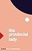The Provincial Lady (Pan 70th Anniversary)