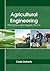 Agricultural Engineering: P...