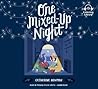 One Mixed-Up Night by Catherine Newman