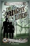 The Magpie Lord by K.J. Charles