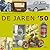 De jaren '50 by Jack Botermans