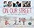 On Our Street: Our First Ta...