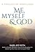 Me, Myself and God by Jeff Roth