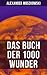 Das Buch der 1000 Wunder: W...