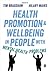 Health Promotion and Wellbeing in People with Mental Health Problems