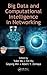 Big Data and Computational Intelligence in Networking