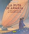 La ruta de Armilia y otras leyendas de las ciudades oscuras by Benoît Peeters