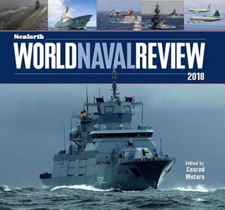 Seaforth World Naval Review 2017 By Conrad Waters