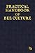 Practical Handbook of Bee C...