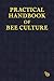 Practical Handbook of Bee Culture by Paul Ashton