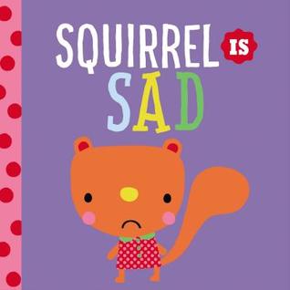 Squirrel Is Sad (Playdate Pals)