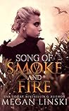 Song of Smoke and...