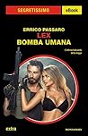 Lex - Bomba umana (Segretissimo) (Italian Edition)