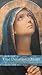 True Devotion to Mary: A Consecration to Jesus Through the Blessed Mother
