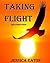 Taking Flight: and other poems