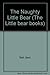 The Naughty Little Bear (Th...
