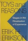 Toys and Reasons: Stages in the Ritualization of Experience, 1st Edition
