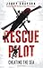 Rescue Pilot: Cheating the Sea