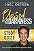 Blessed in the Darkness Study Guide
