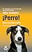 ¡Perro!