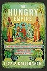 The Hungry Empire...