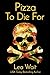 Pizza To Die For