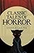 Edgar Allan Poe's Classic Tales of Horror (Arcturus Classics, 6)