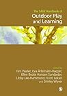 The SAGE Handbook of Outdoor Play and Learning