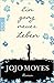 Ein ganz neues Leben by Jojo Moyes