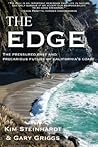 The Edge: The Pressured Past and Precarious Future of California's Coast The Edge: The Pressured Past and Precarious Future of California's Coast