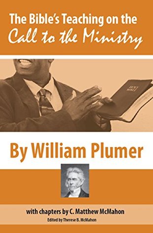 The Bible’s Teaching On the Call to the Ministry (Kindle Edition)