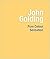 John Golding: Pure Colour S...