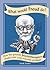 What Would Freud Do?: How the Greatest Psychotherapists Would Solve Your Everyday Problems
