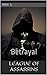 League of Assassins: Betray...