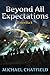 Beyond All Expectations (Em...