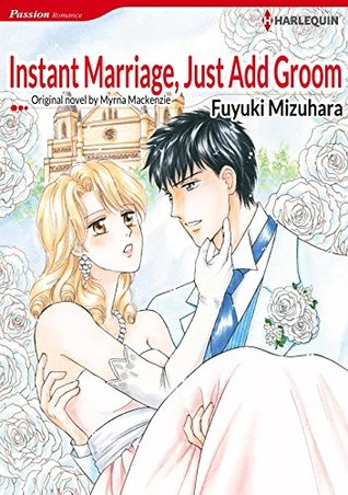 Instant Marriage, Just Add Groom (Kindle Edition)